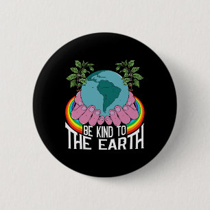 Be Kind To The Earth Rainbow Natural Environment E 6 Cm Round Badge