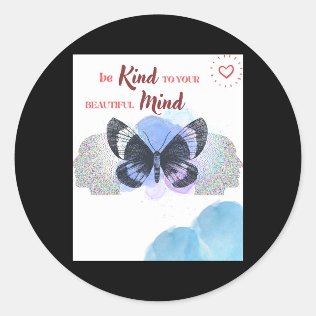 Be Kind To Your Beautiful Mind Sticker  (Front)