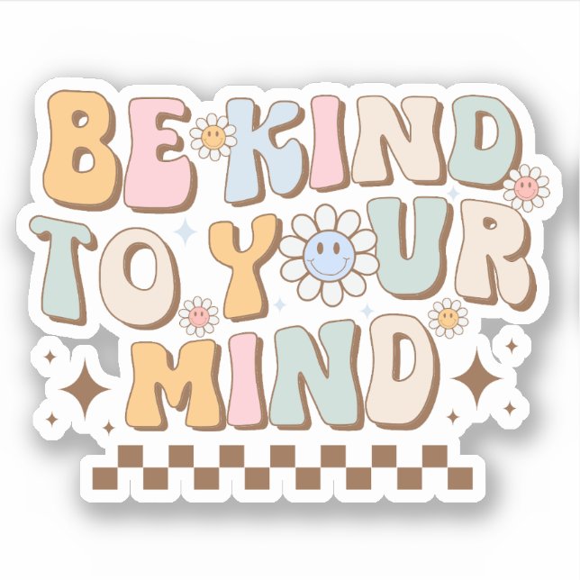 Be kind to your mind (Front)