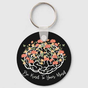 Be Kind To Your Mind Brain Mental Health Awareness Key Ring