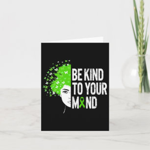 Be Kind To Your Mind Butterfly Mental Health Aware Card