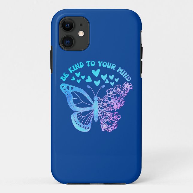 BE KIND TO YOUR MIND butterfly, mental health      Case-Mate iPhone Case (Back)