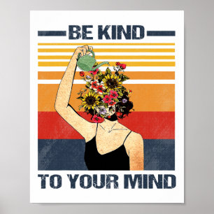 Be Kind To Your Mind For Mental Health Awareness  Poster