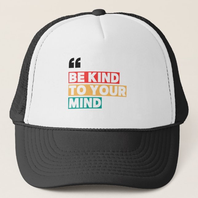 Be Kind to Your Mind Hat – Minimal Positive Cap (Front)
