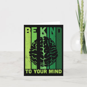 Be Kind To Your Mind Mental Health Awareness _1  Card