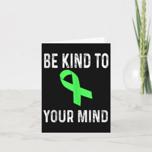 Be Kind To Your Mind Mental Health Awareness Shirt Card