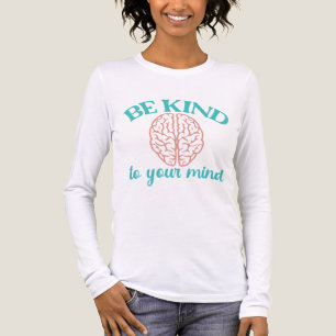 Be Kind to Your Mind – Mental Health Awareness Tri-Blend Shirt