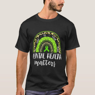 Be Kind To Your Mind Mental Health S Awareness Rai T-Shirt