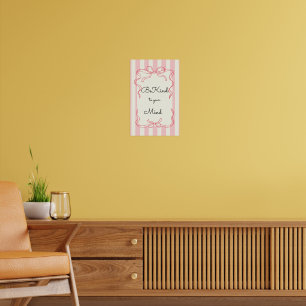 Be kind to your mind Motivational Poster