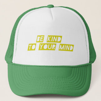 “Be Kind to Your Mind” Positive Quote Hat – Mental