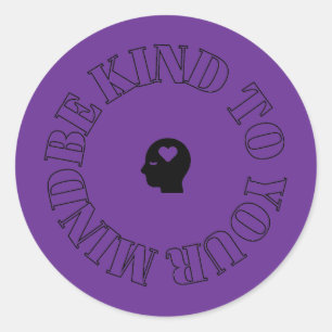 Be Kind to Your Mind Purple Circle Sticker