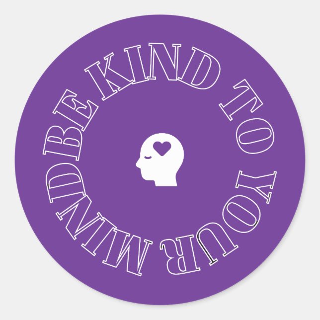 Be Kind to Your Mind Purple Circle Sticker (Front)