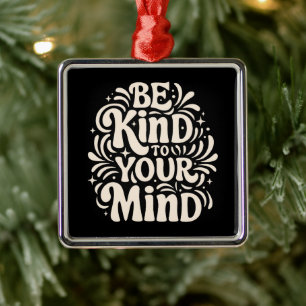 Be kind to your mind quotes 80s groovy retro black metal tree decoration
