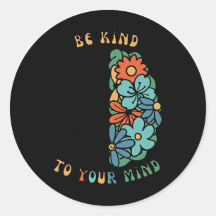 Be Kind To Your Mind Retro Green Mental Health Awa Classic Round Sticker