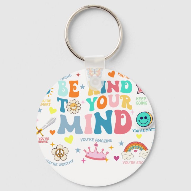 be kind to your mind school key ring (Front)