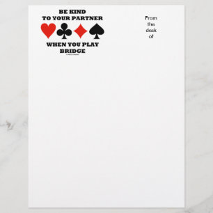 Be Kind To Your Partner When You Play Bridge