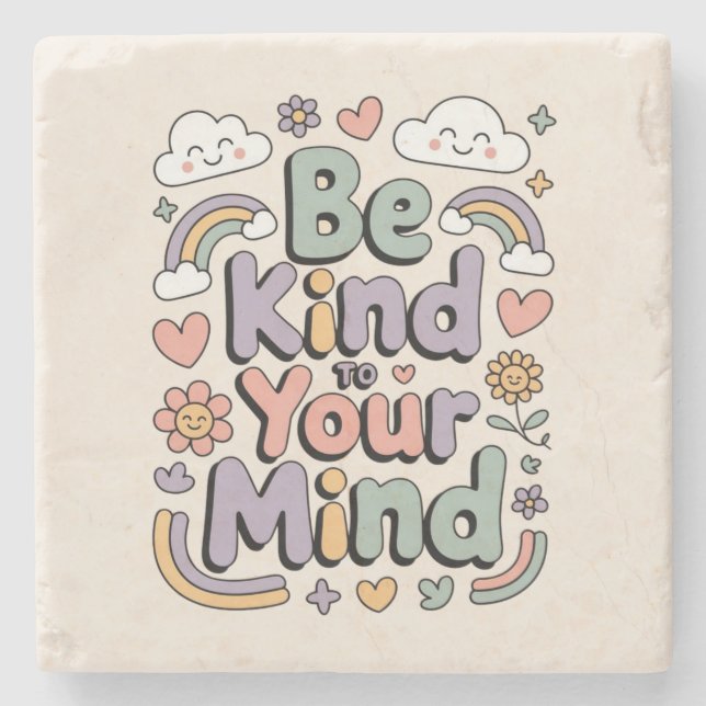 Be Kind to Yourself, Motivational, Inspirational Stone Coaster (Front)