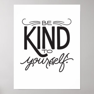 Be Kind To Yourself - Print