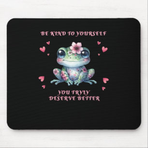 Be Kind To Yourself Sticker  Mouse Pad