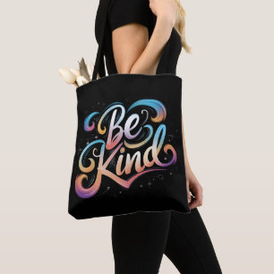 Be Kind Tote Bag