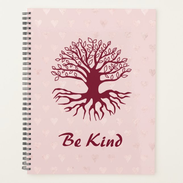 Be Kind - Tree of Life in Burgundy on Pink Hearts Planner (Front)