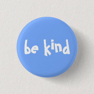 Be Kind Typography Blue White Text 3 Cm Round Badge