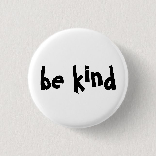 Be Kind Typography White Black 3 Cm Round Badge (Front)