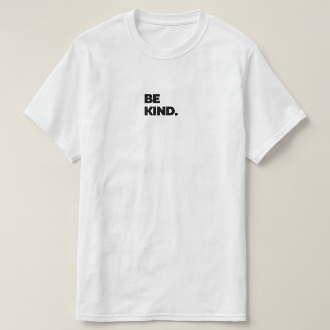 Be Kind Unisex Tee (Design Front)