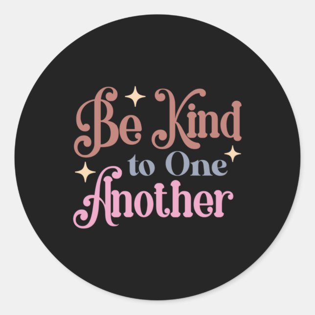 Be Kind - Uplifting Typography Message Sticker  (Front)