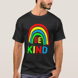 Be Kind We Are All Just Human T-Shirt