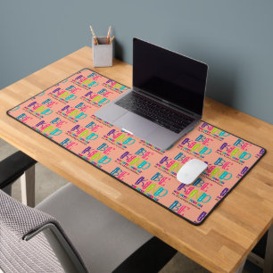 Be Kind Whenever Possible Desk Mat