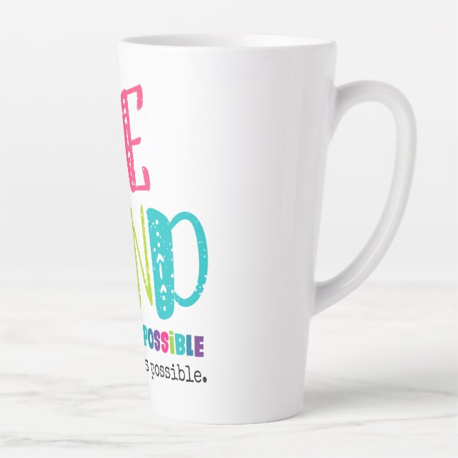 Be Kind Whenever Possible Latte Mug (Right)