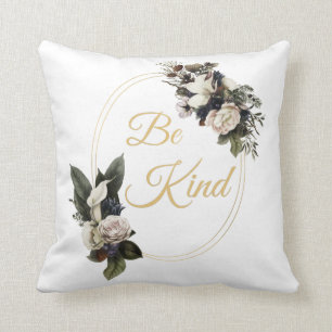 Be Kind Women’s Inspirational Elegant Christian Cushion