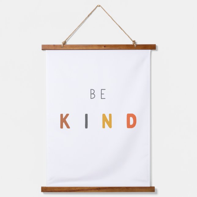 be kind. Wood Topped Wall Tapestry (Front)