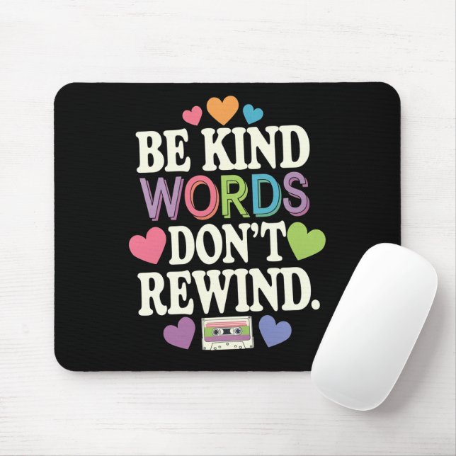 Be Kind Words Don't Rewind Funny Mouse Pad (With Mouse)