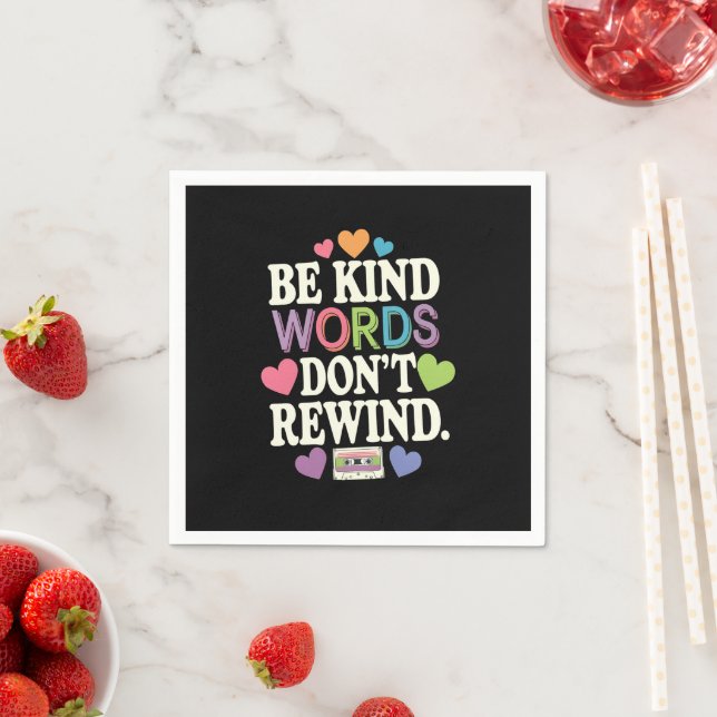 Be Kind Words Don't Rewind Funny Napkin (Insitu)