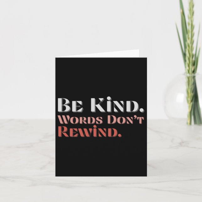 Be Kind Words Don't Rewind Unity Day Anti Bullying Card (Front)