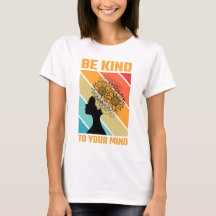 Be kind your mind, Women t-shirt design