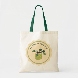 Be - Leaf In Yourself Tote Bag