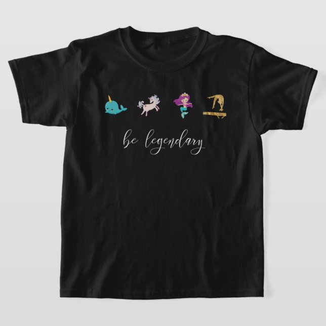 Be Legendary Gymnastics  T-Shirt (Laydown)