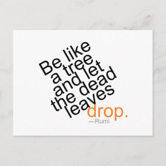 Be Like a Tree and Let the Dead Leaves Drop Postcard