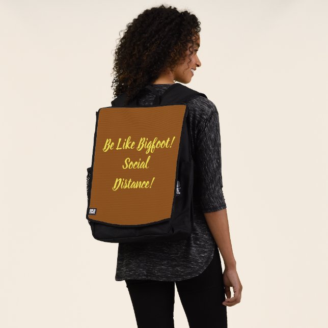 Be Like Bigfoot & Social Distance Backpack (Worn)