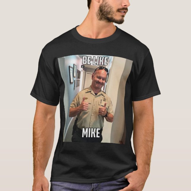 Be Like Mike T-Shirt (Front)