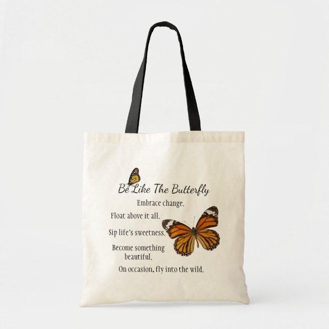 Be Like the Butterfly Tote Monarch Version (Front)