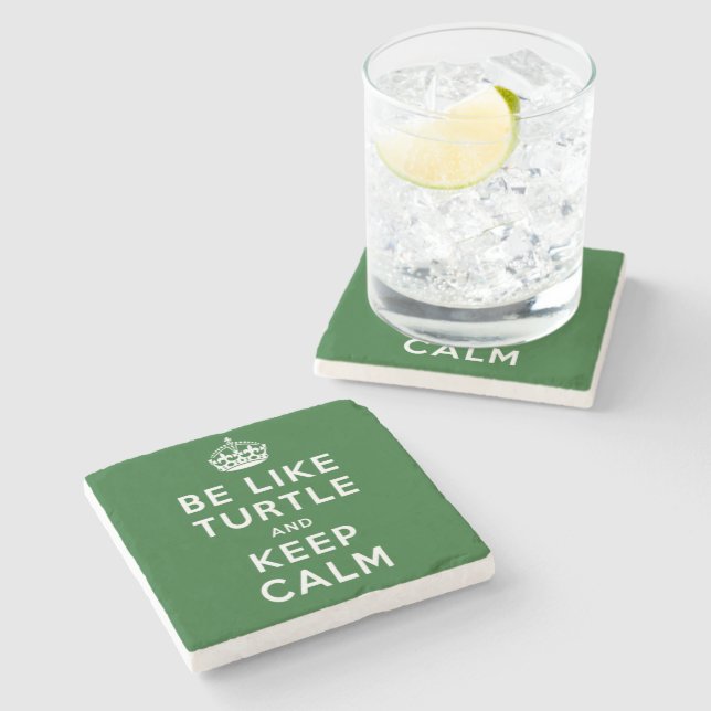 Be like TURTLE and KEEP CALM green quote Stone Coaster (Side)