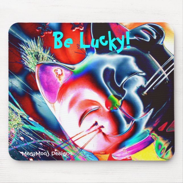 Be Lucky! Mouse Pad (Front)