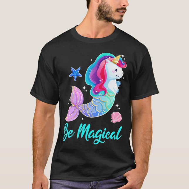 Be Magical Mermaid Unicorn Squad Mermicorn bff cou T-Shirt (Front)