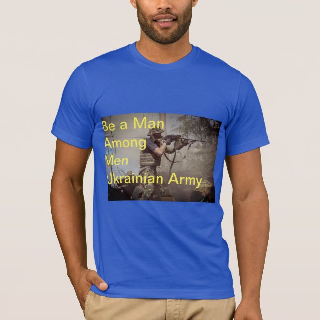 Be Man Among Men T-Shirt (Front)