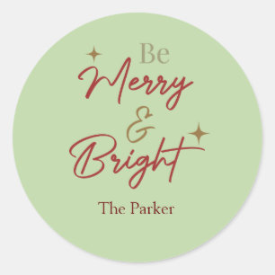 Be merry and bright script classic round sticker