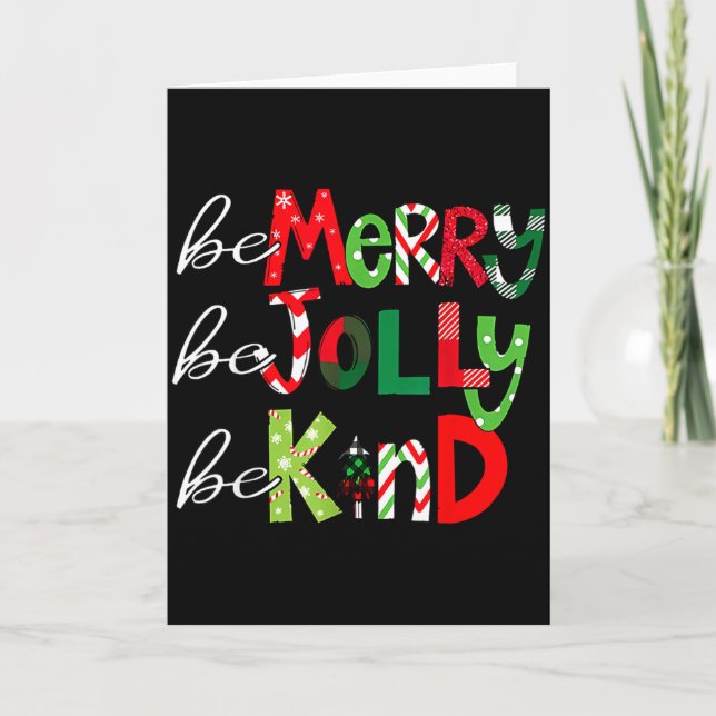 Be Merry Be Jolly Be Kind Merry Christmas Teacher  Card (Front)